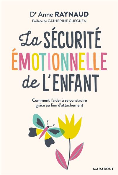 la sécurité émotionnelle de l'enfant